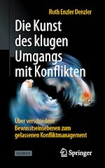 Télécharger le livre :  Die Kunst des klugen Umgangs mit Konflikten