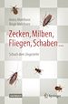 Télécharger le livre :  Zecken, Milben, Fliegen, Schaben ...