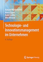 Download this eBook Technologie- und Innovationsmanagement im Unternehmen