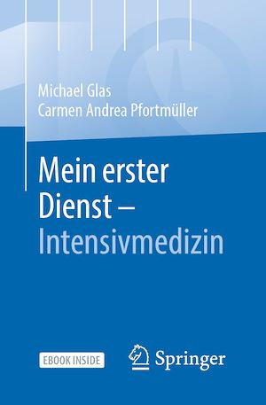 Téléchargez le livre :  Mein erster Dienst - Intensivmedizin
