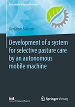 Télécharger le livre :  Development of a system for selective pasture care by an autonomous mobile machine