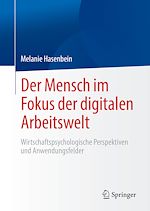 Télécharger le livre :  Der Mensch im Fokus der digitalen Arbeitswelt