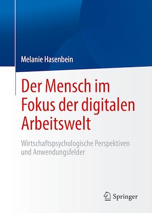 Téléchargez le livre :  Der Mensch im Fokus der digitalen Arbeitswelt
