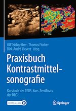Télécharger le livre :  Praxisbuch Kontrastmittelsonografie