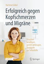 Télécharger le livre :  Erfolgreich gegen Kopfschmerzen und Migräne
