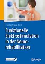 Télécharger le livre :  Funktionelle Elektrostimulation in der Neurorehabilitation