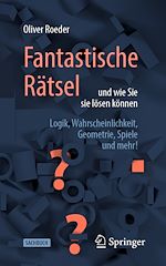 Télécharger le livre :  Fantastische Rätsel und wie Sie sie lösen können