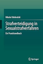 Télécharger le livre :  Strafverteidigung in Sexualstrafverfahren