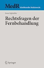 Télécharger le livre :  Rechtsfragen der Fernbehandlung