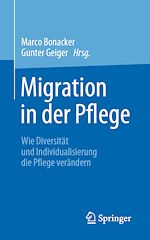 Télécharger le livre :  Migration in der Pflege
