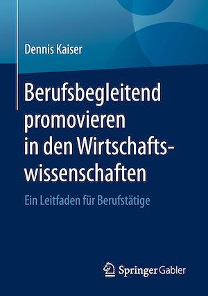 Download the eBook: Berufsbegleitend promovieren in den Wirtschaftswissenschaften