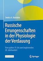 Télécharger le livre :  Russische Errungenschaften in der Physiologie der Verdauung