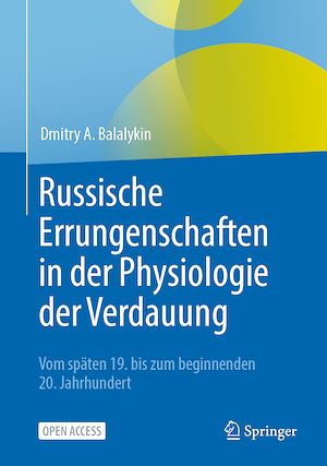 Téléchargez le livre :  Russische Errungenschaften in der Physiologie der Verdauung