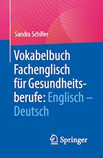 Télécharger le livre :  Vokabelbuch Fachenglisch für Gesundheitsberufe: Englisch - Deutsch