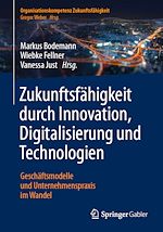 Télécharger le livre :  Zukunftsfähigkeit durch Innovation, Digitalisierung und Technologien