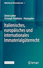 Télécharger le livre :  Italienisches, europäisches und internationales Immaterialgüterrecht