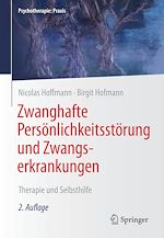 Télécharger le livre :  Zwanghafte Persönlichkeitsstörung und Zwangserkrankungen