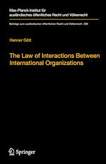 Télécharger le livre :  The Law of Interactions Between International Organizations