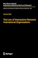 Télécharger le livre :  The Law of Interactions Between International Organizations
