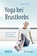 Télécharger le livre :  Yoga bei Brustkrebs
