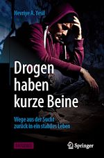 Télécharger le livre :  Drogen haben kurze Beine