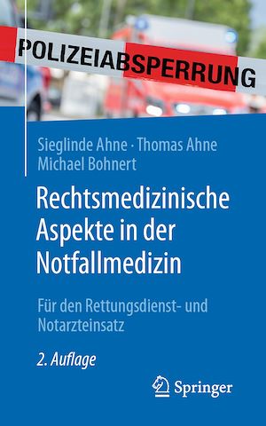 Téléchargez le livre :  Rechtsmedizinische Aspekte in der Notfallmedizin
