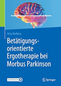 Télécharger le livre :  Betätigungsorientierte Ergotherapie bei Morbus Parkinson