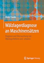 Download this eBook Wälzlagerdiagnose an Maschinensätzen