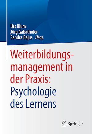 Téléchargez le livre :  Weiterbildungsmanagement in der Praxis: Psychologie des Lernens
