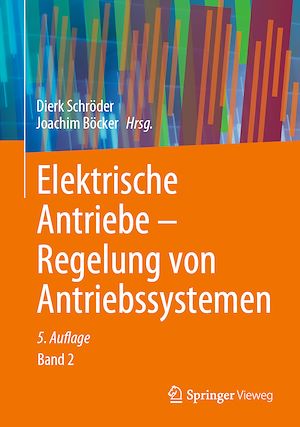 Download the eBook: Elektrische Antriebe – Regelung von Antriebssystemen
