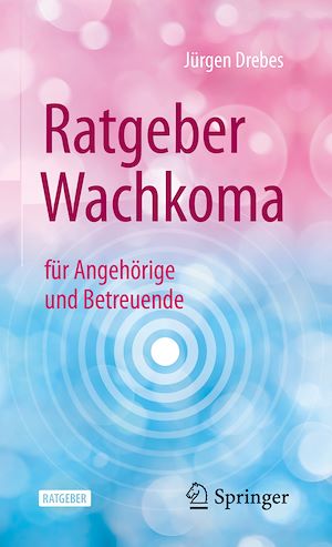 Téléchargez le livre :  Ratgeber Wachkoma