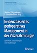 Télécharger le livre :  Evidenzbasiertes perioperatives Management in der Viszeralchirurgie