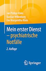 Télécharger le livre :  Mein erster Dienst - psychiatrische Notfälle