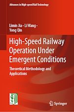 Télécharger le livre :  High-Speed Railway Operation Under Emergent Conditions