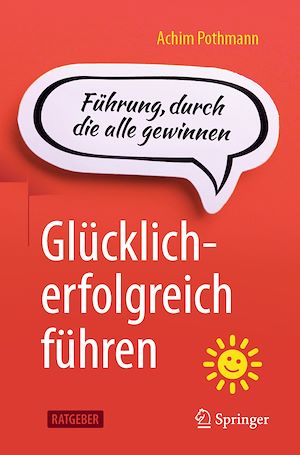 Téléchargez le livre :  Glücklich-erfolgreich führen