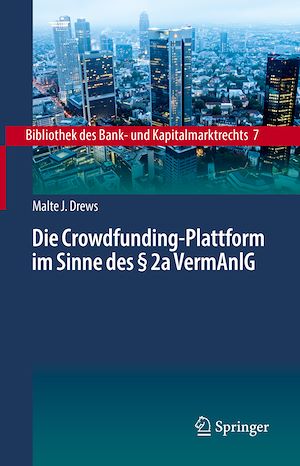 Téléchargez le livre :  Die Crowdfunding-Plattform im Sinne des § 2a VermAnlG