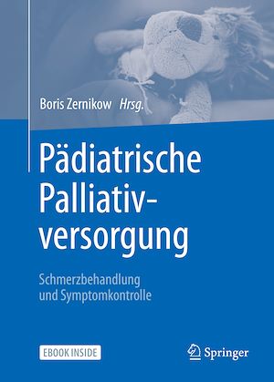 Téléchargez le livre :  Pädiatrische Palliativversorgung – Schmerzbehandlung und Symptomkontrolle