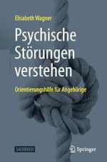 Télécharger le livre :  Psychische Störungen verstehen