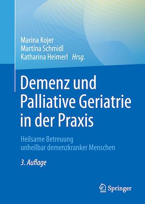 Téléchargez le livre :  Demenz und Palliative Geriatrie in der Praxis