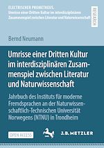 Download this eBook Umrisse einer Dritten Kultur im interdisziplinären Zusammenspiel zwischen Literatur und Naturwissenschaft