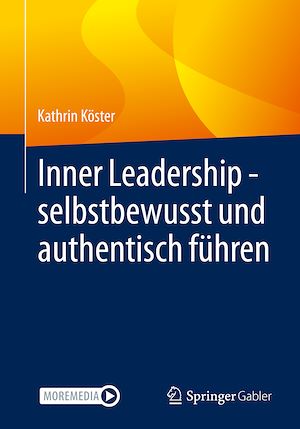Download the eBook: Inner Leadership - selbstbewusst und authentisch führen