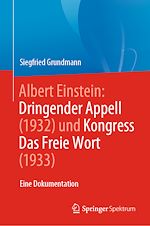 Download this eBook Albert Einstein Dringender Appell (1932) und Kongress Das Freie Wort (1933)