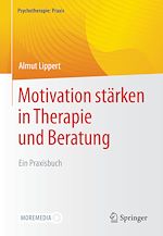 Télécharger le livre :  Motivation stärken in Therapie und Beratung