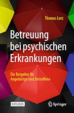 Télécharger le livre :  Betreuung bei psychischen Erkrankungen