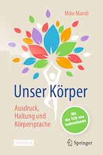 Télécharger le livre :  Unser Körper - Ausdruck, Haltung, Körpersprache