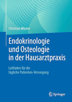 Téléchargez le livre :  Endokrinologie und Osteologie in der Hausarztpraxis