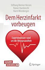 Télécharger le livre :  Dem Herzinfarkt vorbeugen