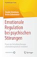 Télécharger le livre :  Emotionale Regulation bei psychischen Störungen