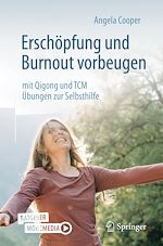 Télécharger le livre :  Erschöpfung und Burnout vorbeugen – mit Qigong und TCM