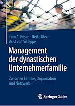 Télécharger le livre :  Management der dynastischen Unternehmerfamilie